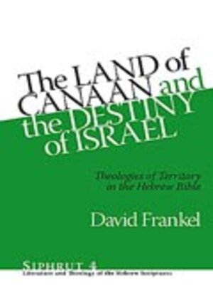 cover image of The Land of Canaan and the Destiny of Israel